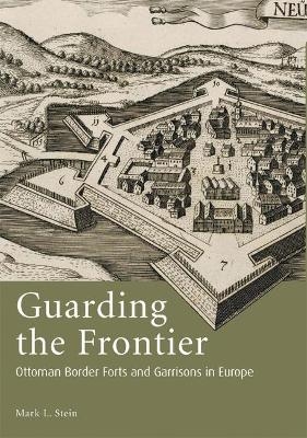 Guarding the Frontier - Mark L. Stein