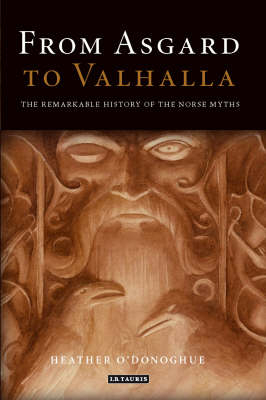 From Asgard to Valhalla - Heather O'Donoghue