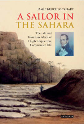 A Sailor in the Sahara - Jamie Bruce Lockhart