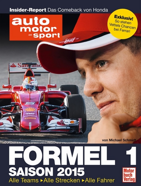 Formel 1 - Saison 2015 - Michael Schmidt