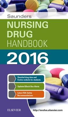 Saunders Nursing Drug Handbook - Robert J. Kizior, Barbara B. Hodgson
