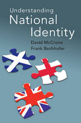 Understanding National Identity - David McCrone, Frank Bechhofer