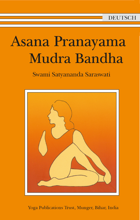 Asana Pranayama Mudra Bandha -  Swami Satyananda Saraswati