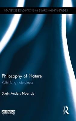 Philosophy of Nature -  Svein Anders Lie