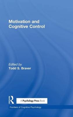 Motivation and Cognitive Control - 