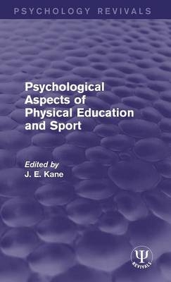 Psychological Aspects of Physical Education and Sport - 