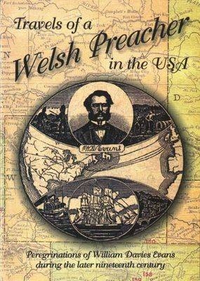 Travels of a Welsh Preacher in the USA - William Davies Evans