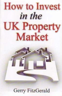 How to Invest in the UK Property Market - Gerry Fitzgerald