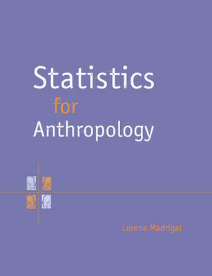 Statistics for Anthropology - Lorena Madrigal