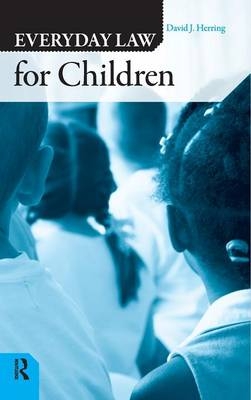 EVERDAY LAW FOR CHILDREN (Q) -  David J. Herring