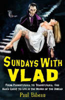 Sundays with Vlad - Paul Bibeau