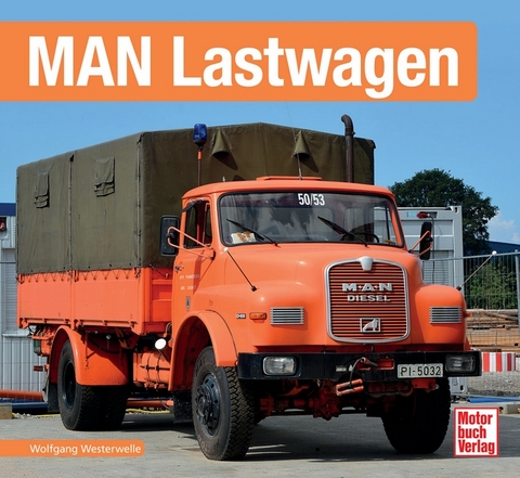 MAN-Lastwagen - Wolfgang Westerwelle