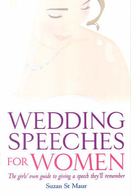 Wedding Speeches For Women - Suzan St Maur