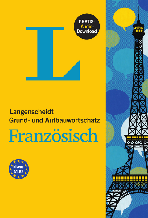 Langenscheidt Grund- und Aufbauwortschatz Französisch - Buch mit Audio-Download - 