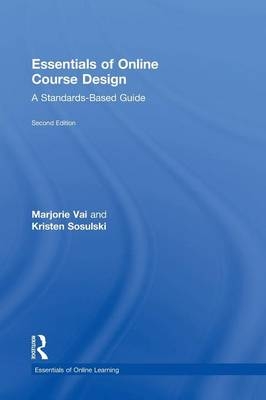 Essentials of Online Course Design -  Kristen Sosulski,  Marjorie Vai