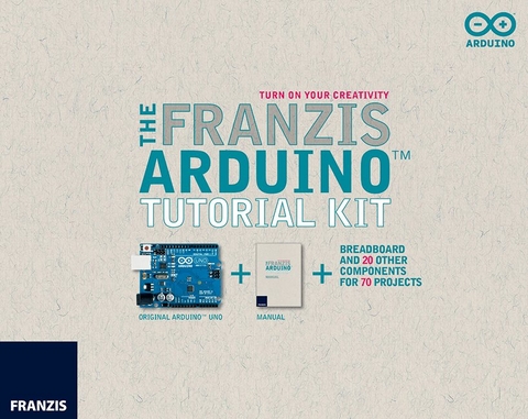 The Franzis Arduino Tutorial Kit - Burkhard Kainka