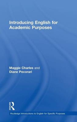 Introducing English for Academic Purposes - UK) Charles Maggie (University of Oxford, Sweden) Pecorari Diane (Linnaeus University