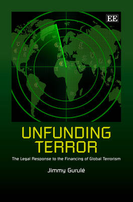 Unfunding Terror - Jimmy Gurulé