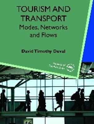 Tourism and Transport - David Timothy Duval