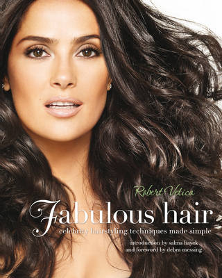 Fabulous Hair - Robert Vetica