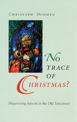 No Trace of Christmas? - Christoph Dohmen