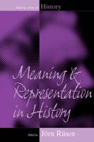 Meaning and Representation in History - 