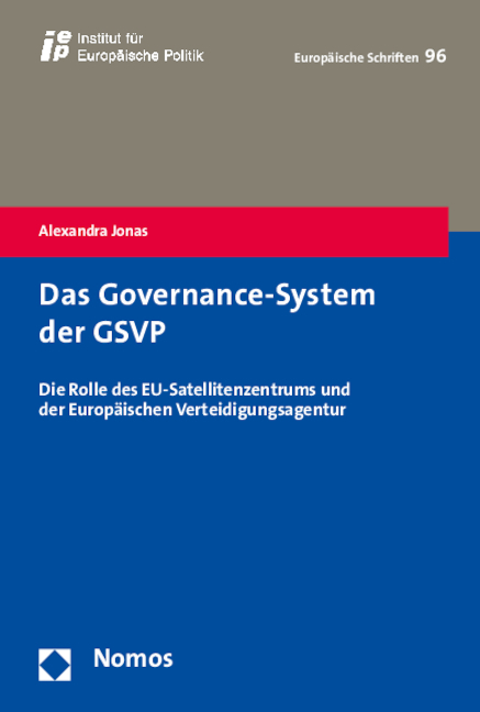 Das Governance-System der GSVP - Alexandra Jonas