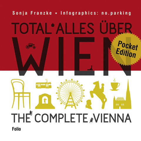 Total alles über Wien / The complete Vienna - Sonja Franzke