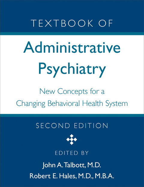 Textbook of Administrative Psychiatry, Second Edition - 