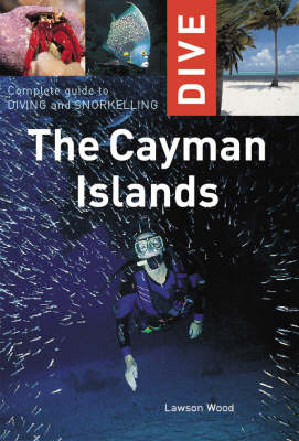 Complete Guide to Diving and Snorkelling the Cayman Islands - Lawson Wood