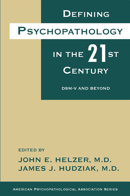 Defining Psychopathology in the 21st Century - 