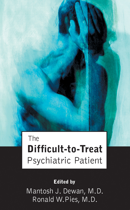 The Difficult-to-Treat Psychiatric Patient - 