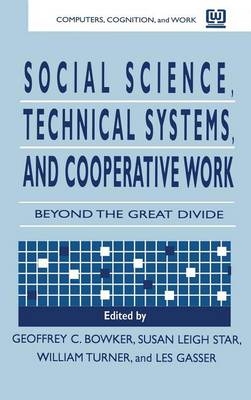 Social Science, Technical Systems, and Cooperative Work - 