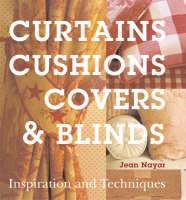 Curtains, Cushions, Covers & Blinds - Jean Nayar