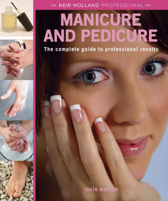 Manicure and Pedicure - Rosie Watson