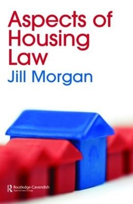 Aspects of Housing Law - Jill Morgan