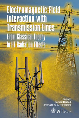 Electromagnetic Field Interaction with Transmission Lines - 