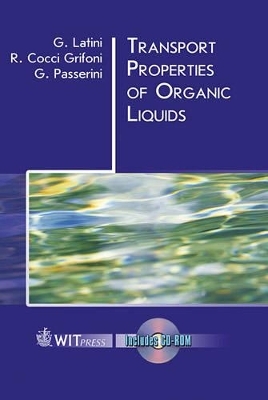 Transport Properties of Organic Liquids - G. Latini, R. Cocci Grifoni, G. Passerini