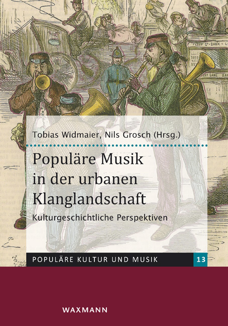 Populäre Musik in der urbanen Klanglandschaft - 