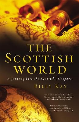 The Scottish World - Billy Kay