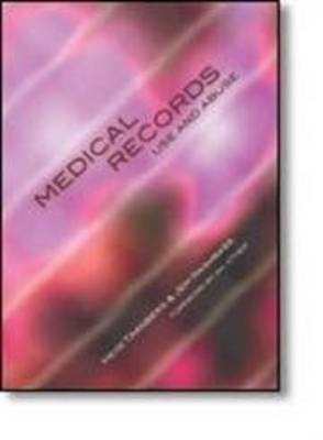 Medical Records Use and Abuse - Heidi Tranberg, Jem Rashbass