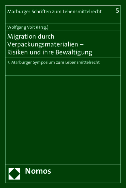 Migration durch Verpackungsmaterialien - Risiken und ihre Bewältigung - 