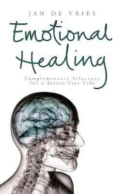 Emotional Healing - Jan De Vries