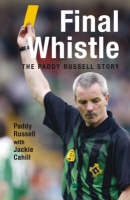 Final Whistle - Jackie Cahill, Paddy Russell