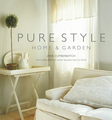 Pure Style Home & Garden - Jane Cumberbatch