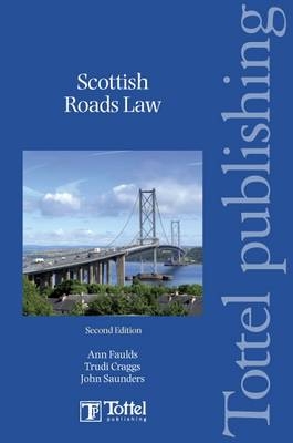 Scottish Roads Law - Chris Craggs, Trudi Craggs, Ann Faulds