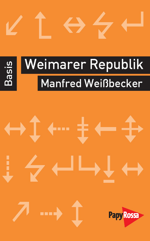 Weimarer Republik - Manfred Weißbecker