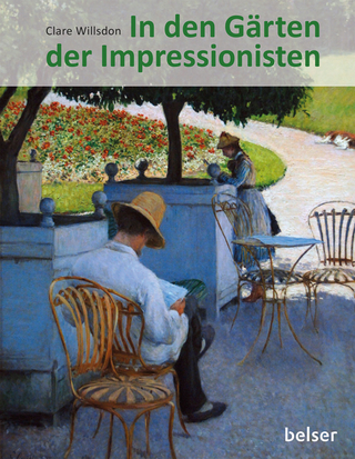 In den Gärten der Impressionisten - Clare Willsdon