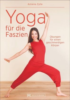 Yoga für die Faszien - Amiena Zylla-Schwarz