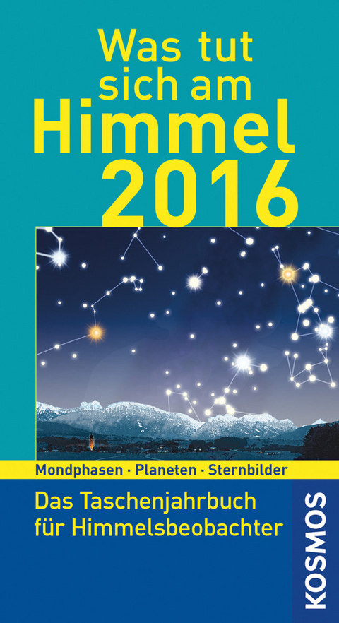 Was tut sich am Himmel 2016 - Hermann-Michael Hahn